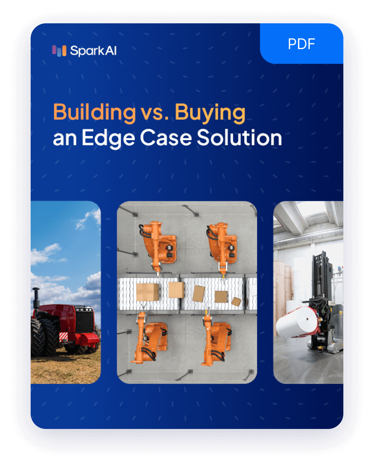 SparkAI Ebook2 Thumbnail Building vs Buying an Edge Case Solution-1